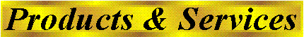 Products & Services